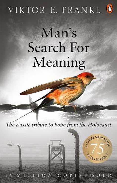 Man Search for Meaning